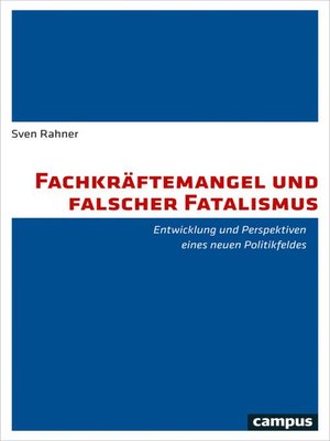 cover image of Fachkräftemangel und falscher Fatalismus